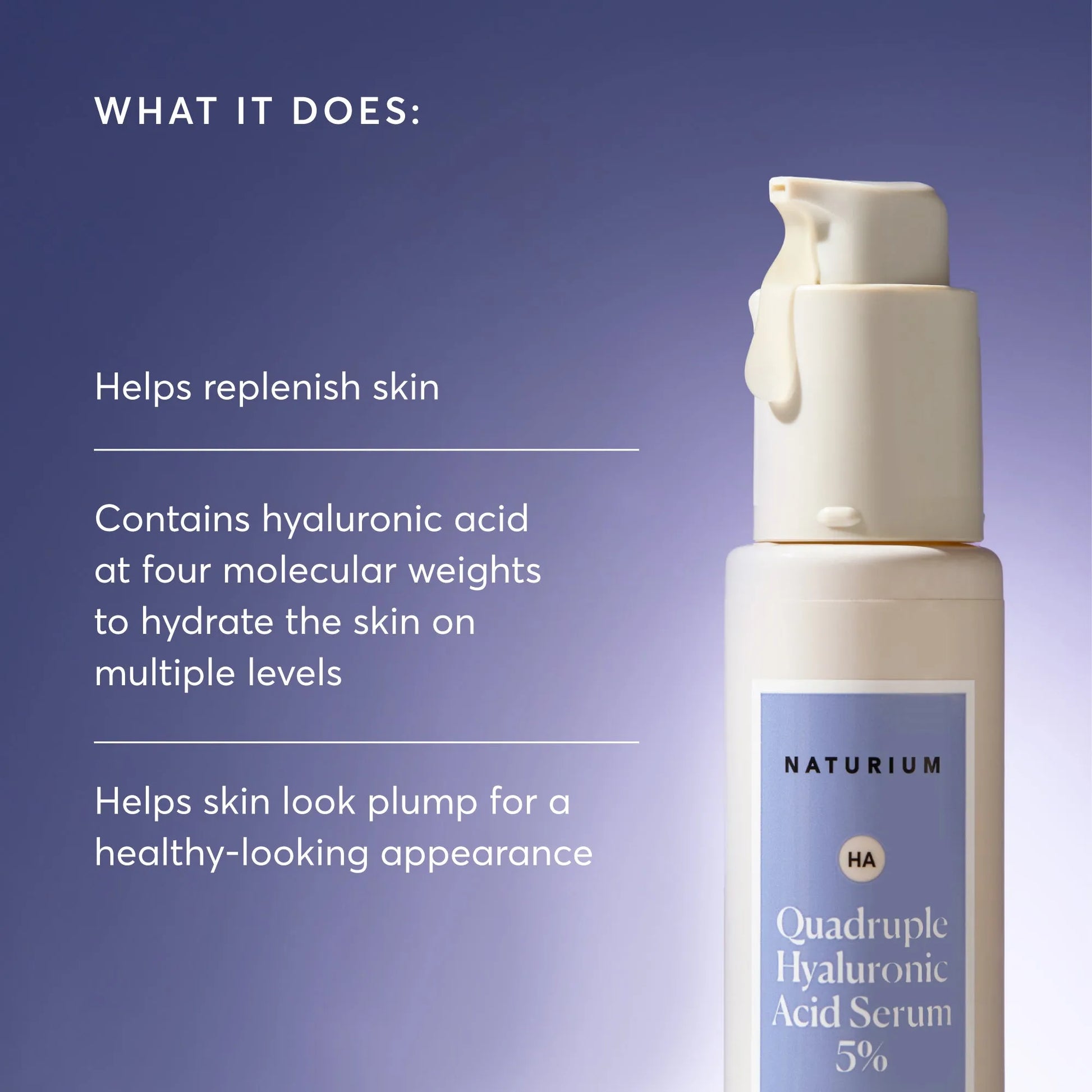 quadruple-hyaluronic-acid-serum-5-jumbo-u8 NATR-10073-Alt-Images-Quadruple-Hyaluronic-Acid-Serum-02_9e6ec9d6-8473-4db5-87b7-95785ff4211f.webp